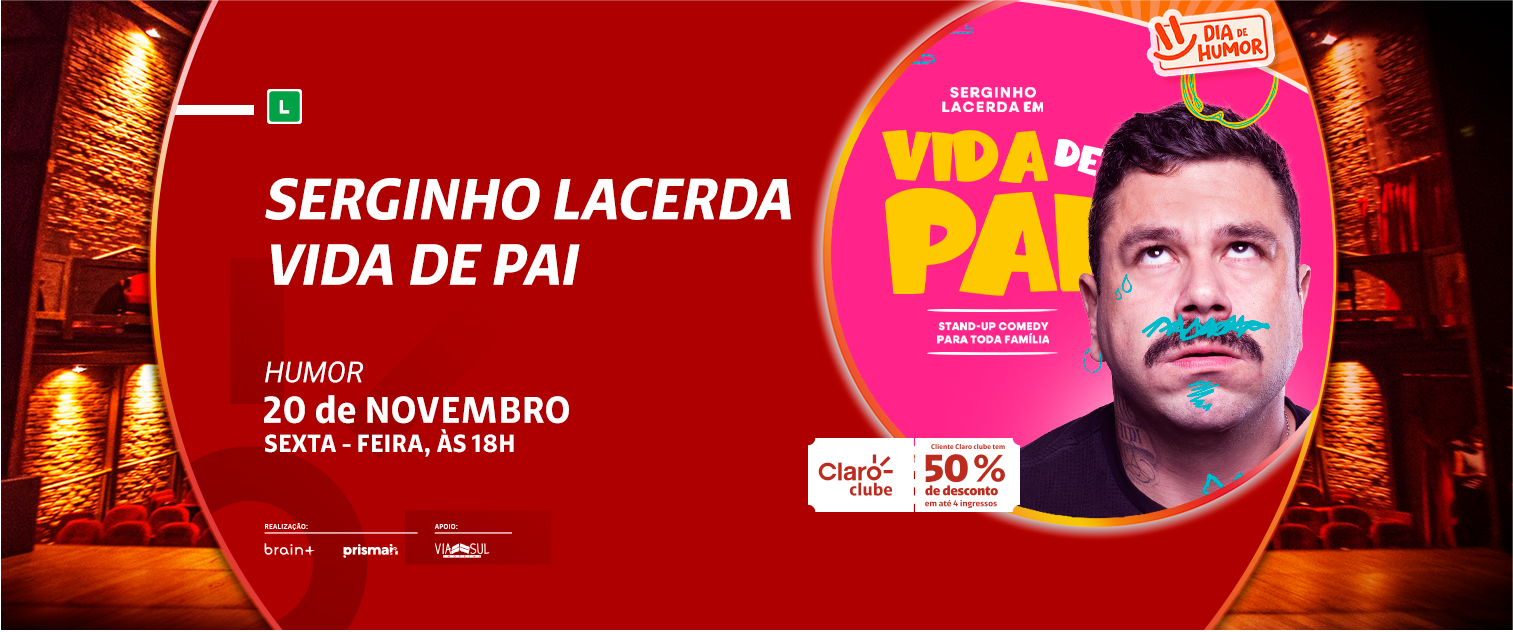 Serginho Lacerda - Vida de Pai
