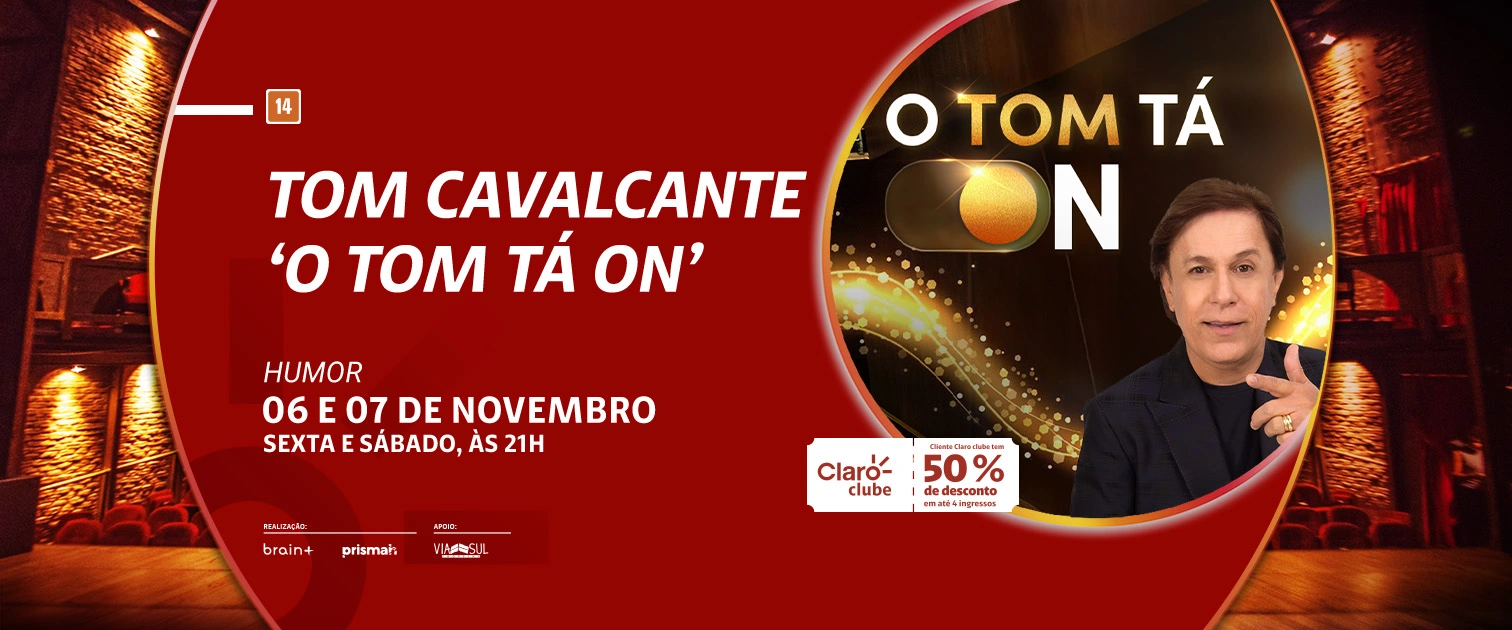 Tom Cavalcante - 'O Tom Tá ON'
